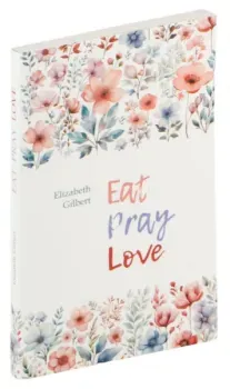 Eat Pray Love - Элизабет Гилберт