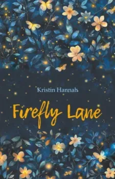 Firefly Lane - Ханна Кристин - 2025 год