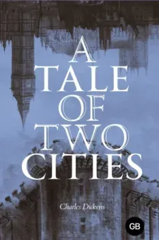A Tale of Two Cities - Чарлз Диккенс - 2026 год