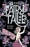English Fairy Tales - Джозеф Джейкобс - 2024 год