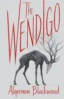 The Wendigo - Элджернон Блэквуд - 2026 год
