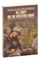 All Quiet on the Western Front - Эрих Мария Ремарк - 2019 год