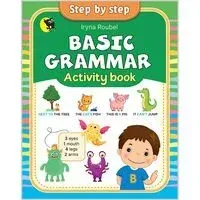 Basic grammar. Activity book - Ирина Ровбель - 2025 год
