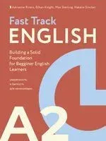 Fast Track English A2: уверенность и беглость для начинающих - 2024 год