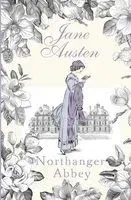 Northanger Abbey - Джейн Остен - 2023 год