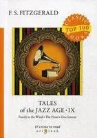 Tales of the Jazz Age IX - Фрэнсис Скотт Фицджеральд - 2018 год