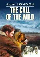 The Call of the Wild - Джек Лондон - 2020 год