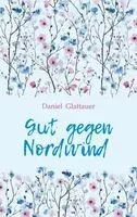 Gut Gegen Nordwind