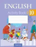 Английский язык. 10 класс. Практикум-2 - Наталья Демченко, Елена Наумова, Наталья Юхнель - 2024 год