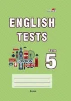 English tests. Form 5. Тематический контроль. 5 класс - 2022 год