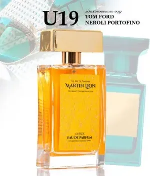 Martin Lion аналоговый парфюм U19 Tom Ford Neroli Portofino EdP (50 мл)