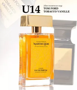 Martin Lion аналоговый парфюм U14 Tobacco Vanille От Tom Ford EdP (50 мл)