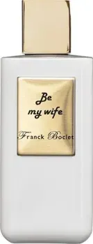 Franck Boclet Be My Wife (тестер, 100 мл)