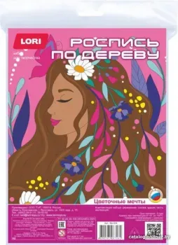 Lori Роспись по дереву. Цветочное настроение Цветочные мечты Фр-004
